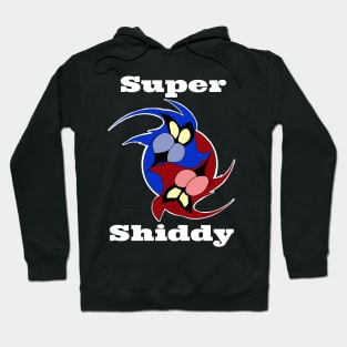 Super Shiddy 2 Hoodie